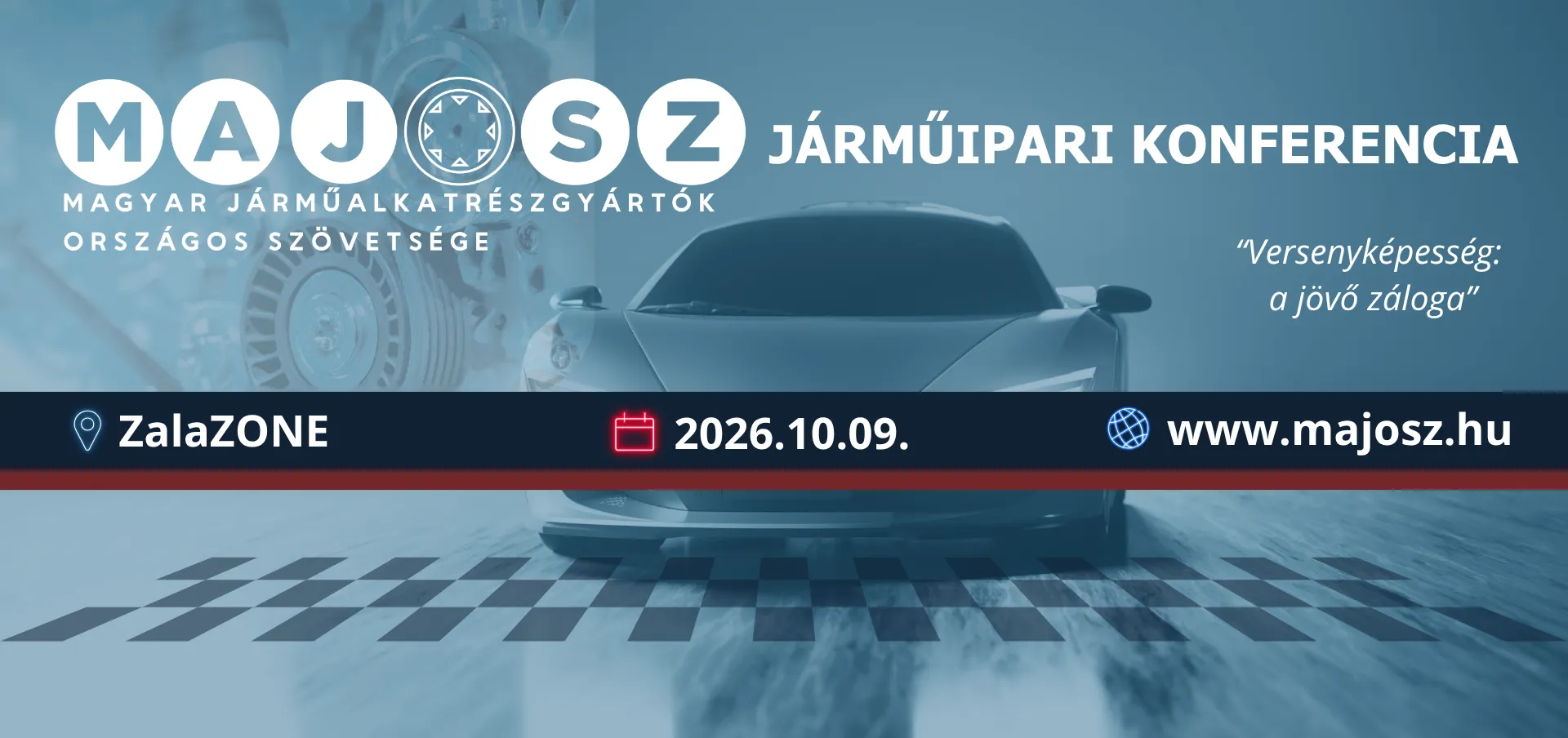 MAJOSZ Járműipari Konferencia 2026 – Versenyképesség, a jövő záloga